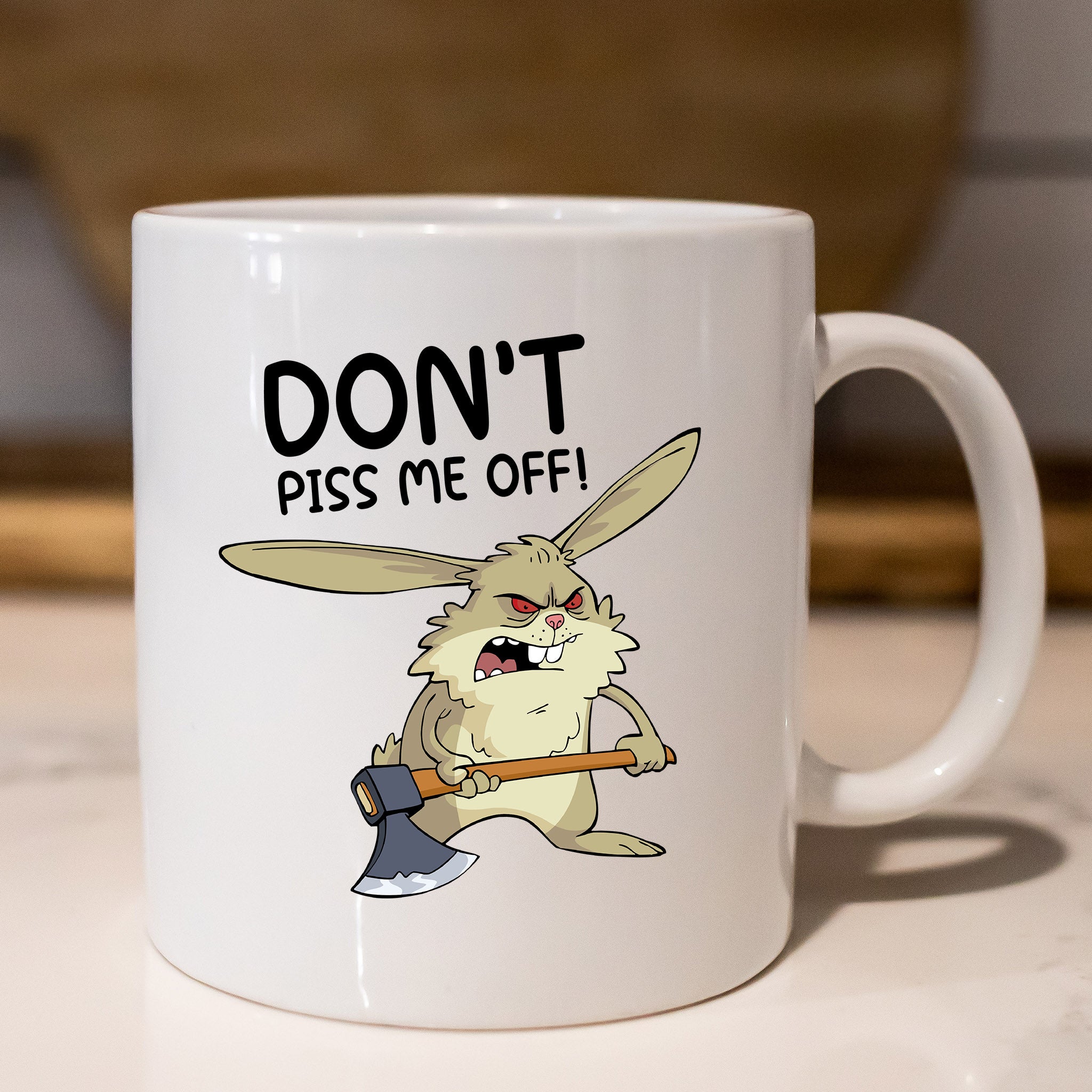 Don't Piss Me Off