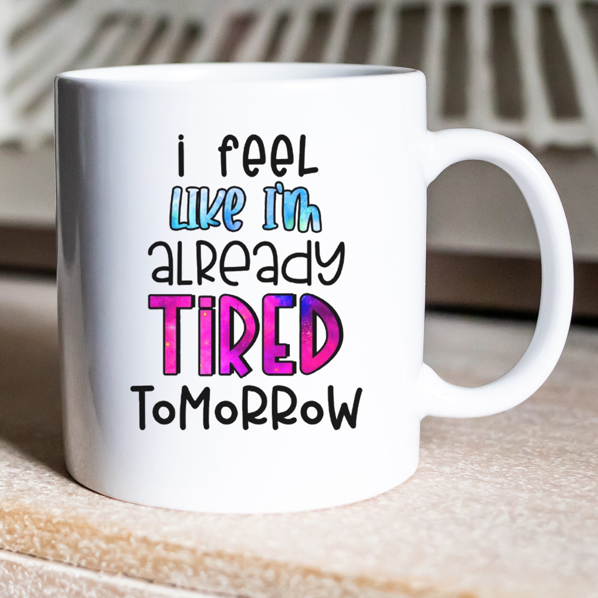 Already Tired