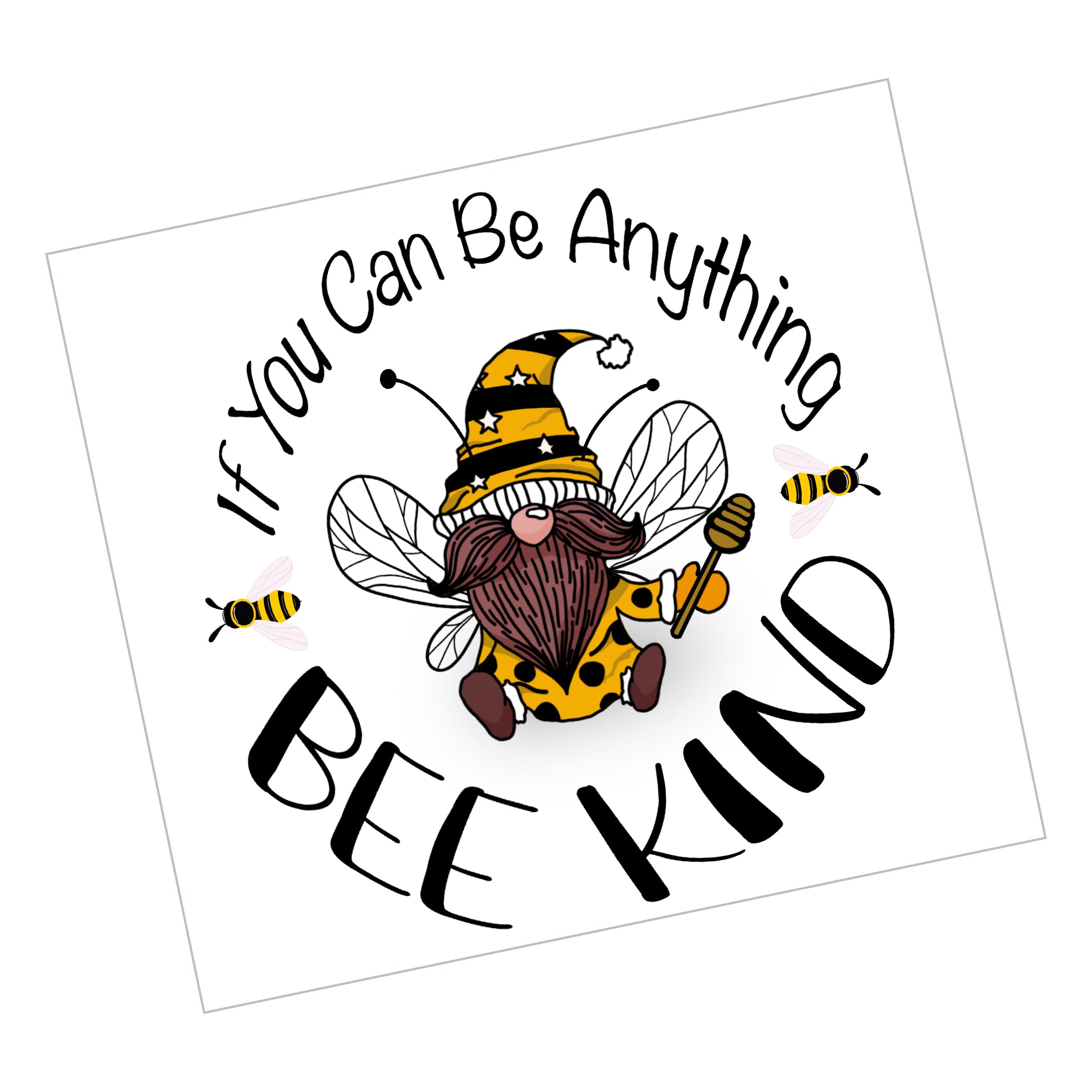 Bee Kind 4