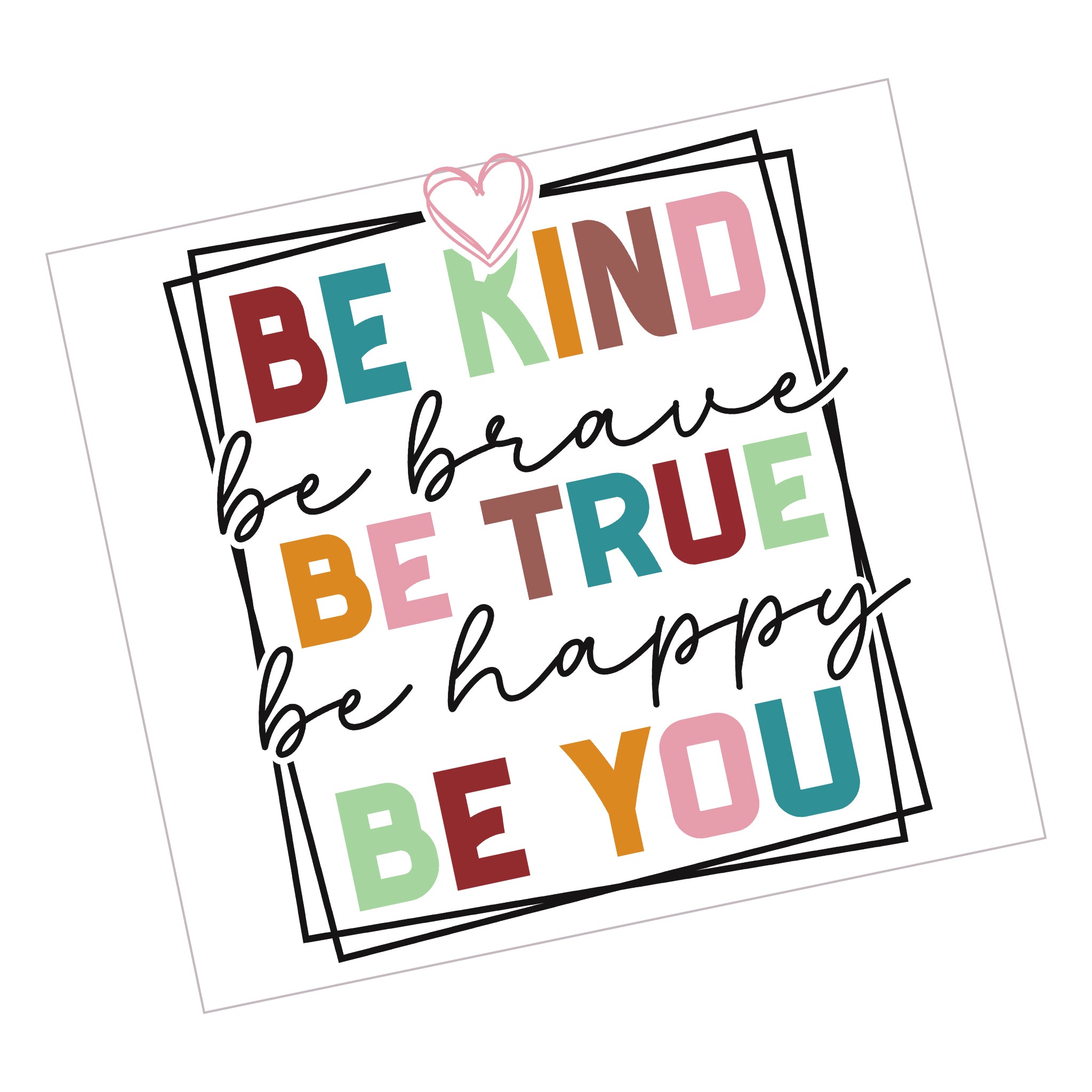 Be True