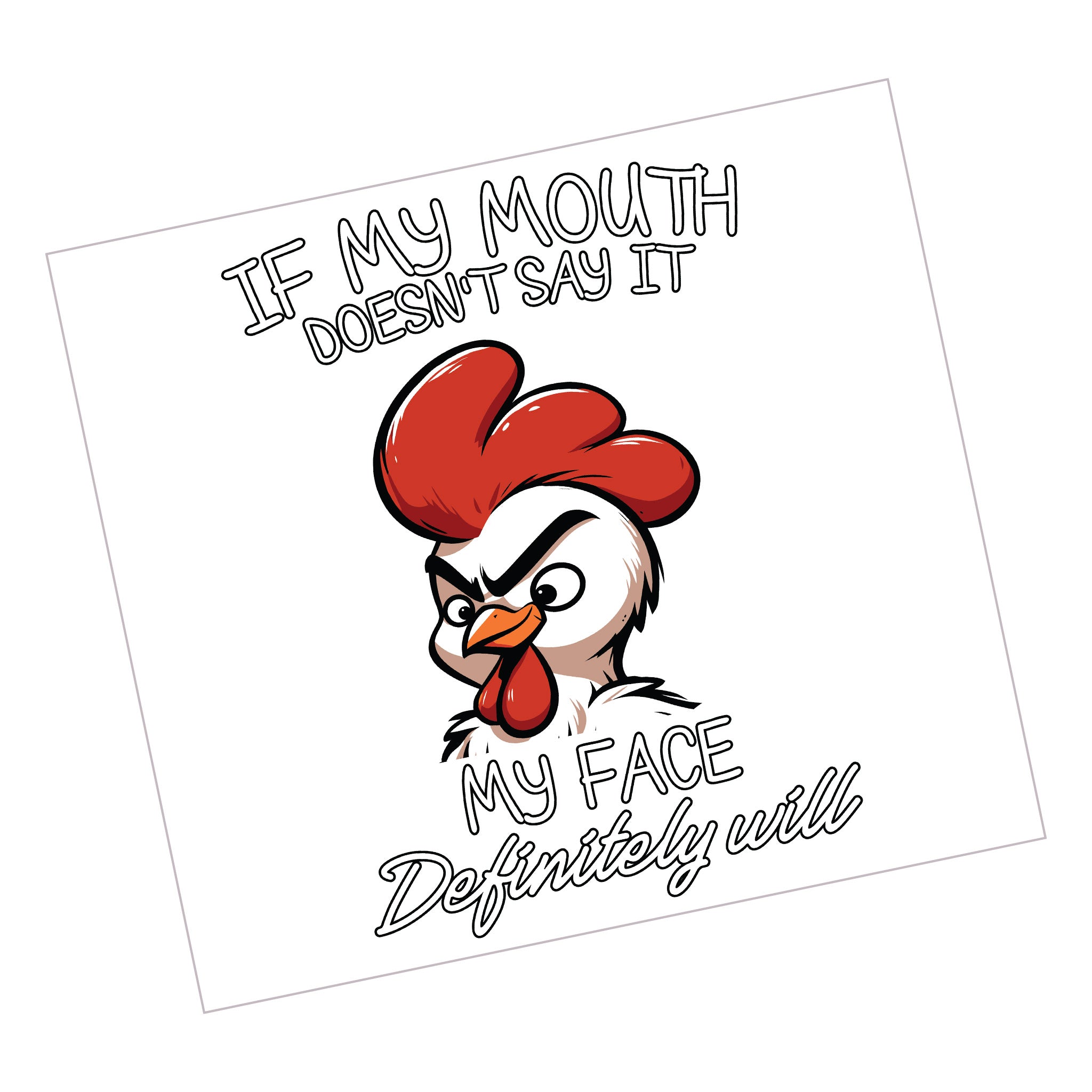 Chicken Mouth Say It