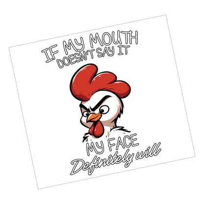 Chicken Mouth Say It