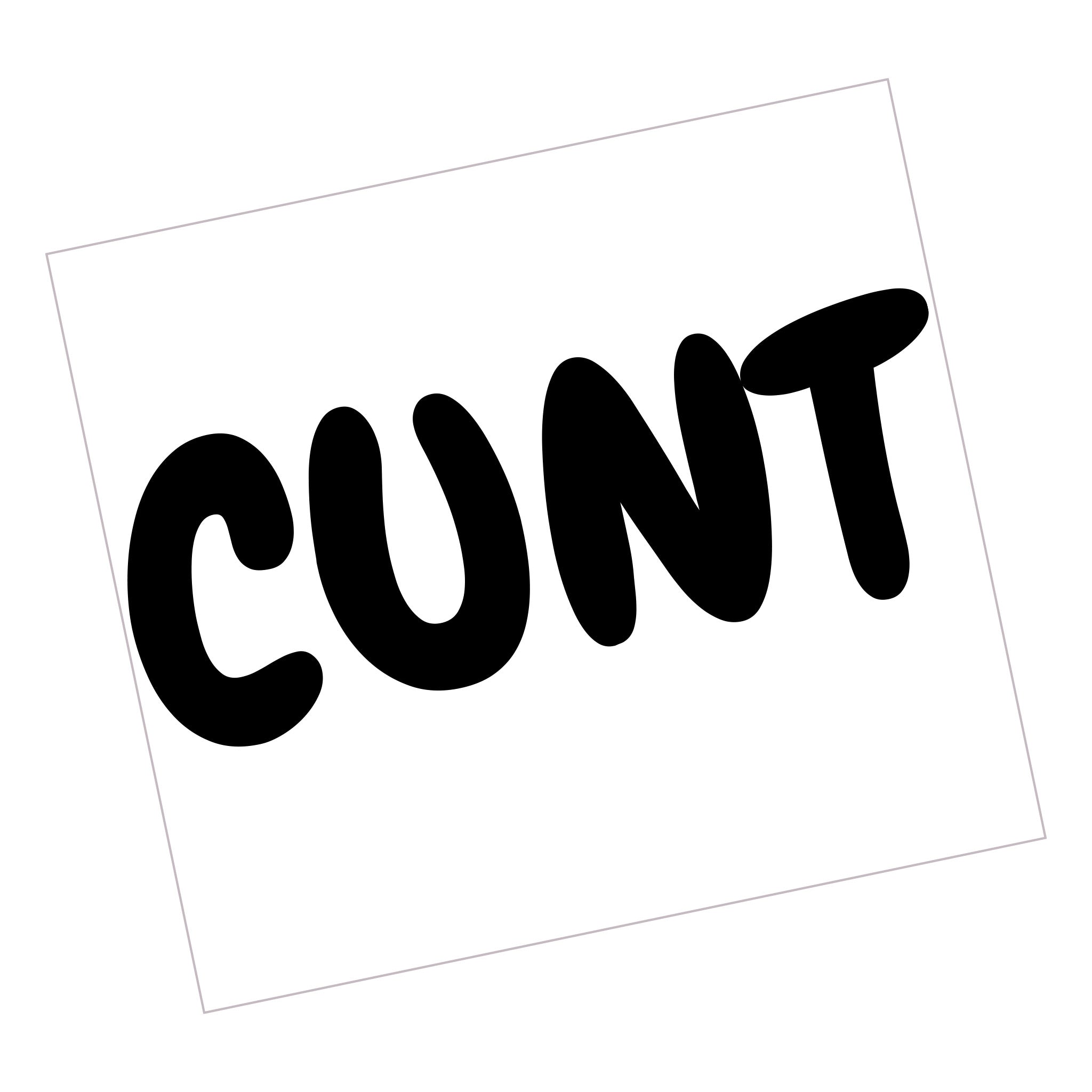 CUNT