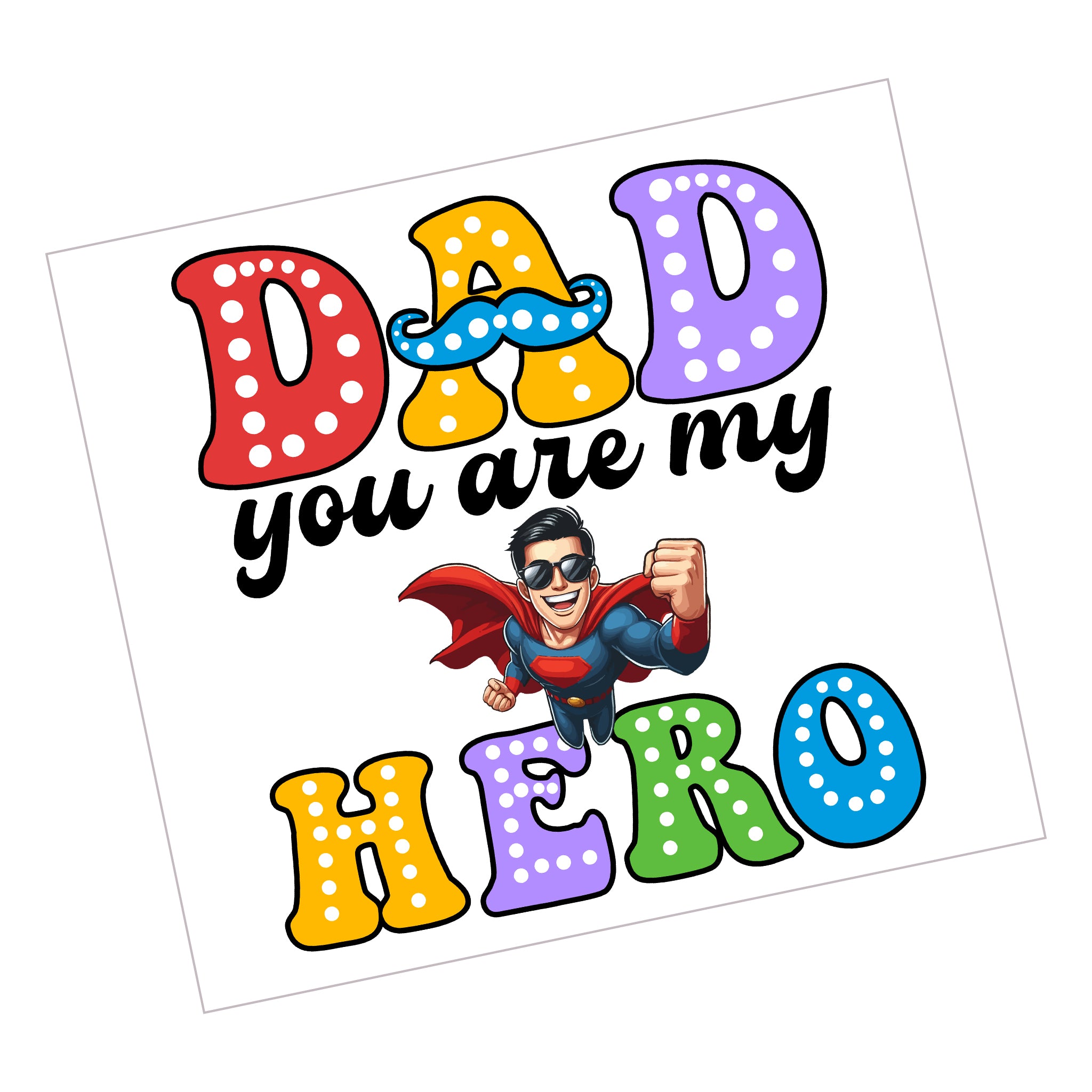 Dad My Hero
