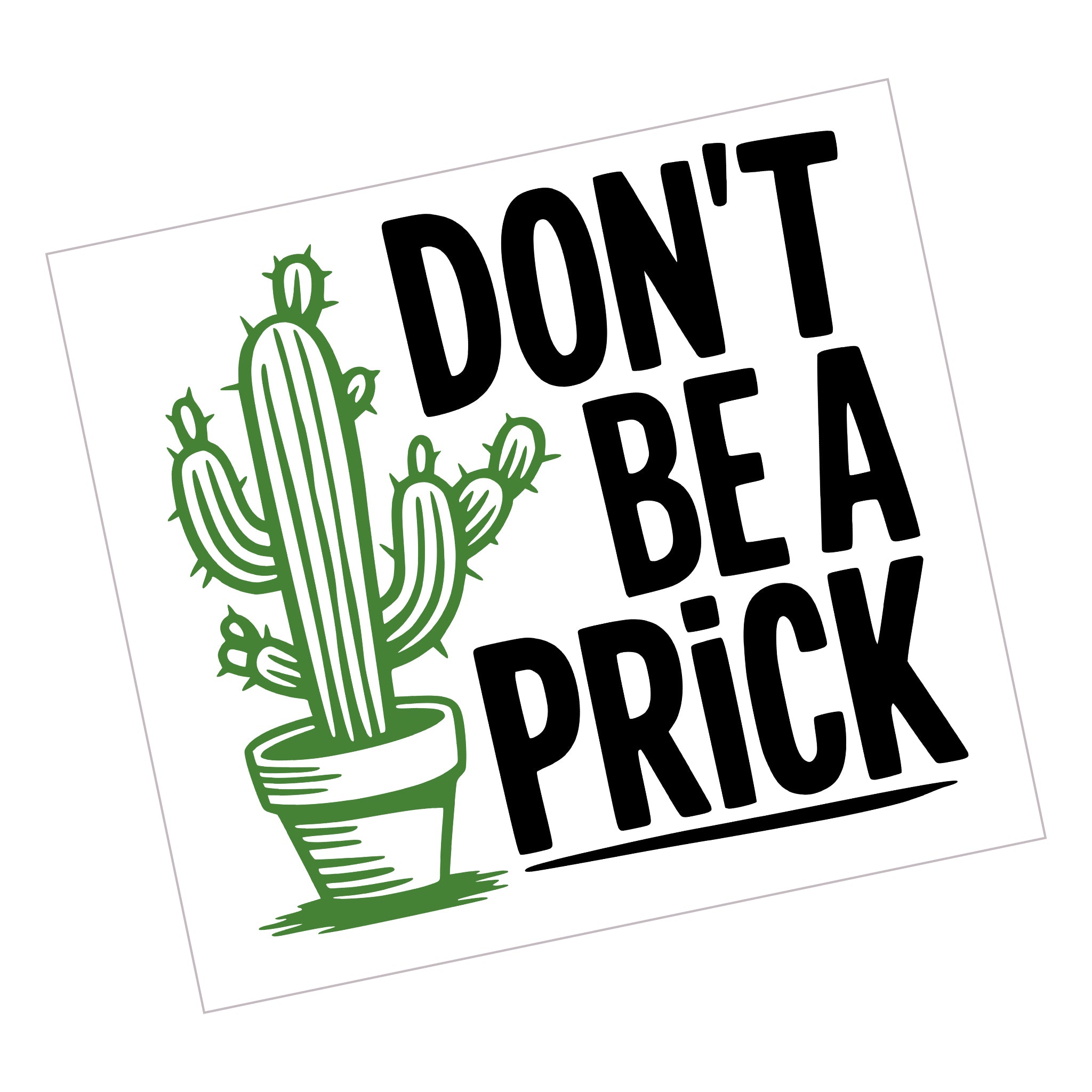 Don't be a Prick