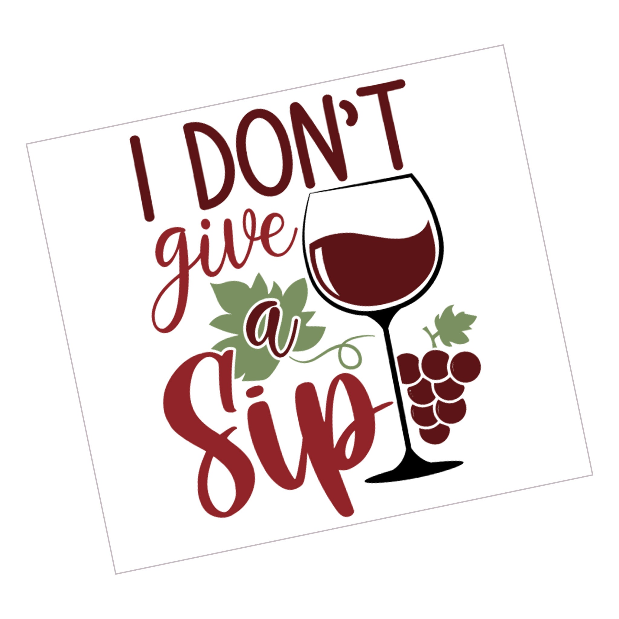Don't Give a Sip