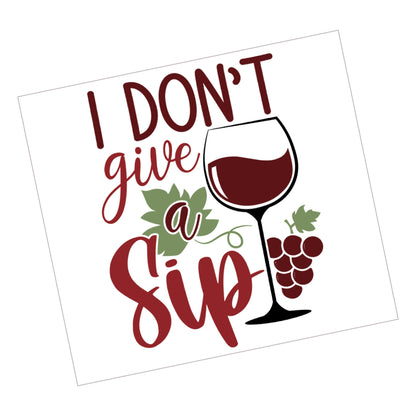 Don't Give a Sip
