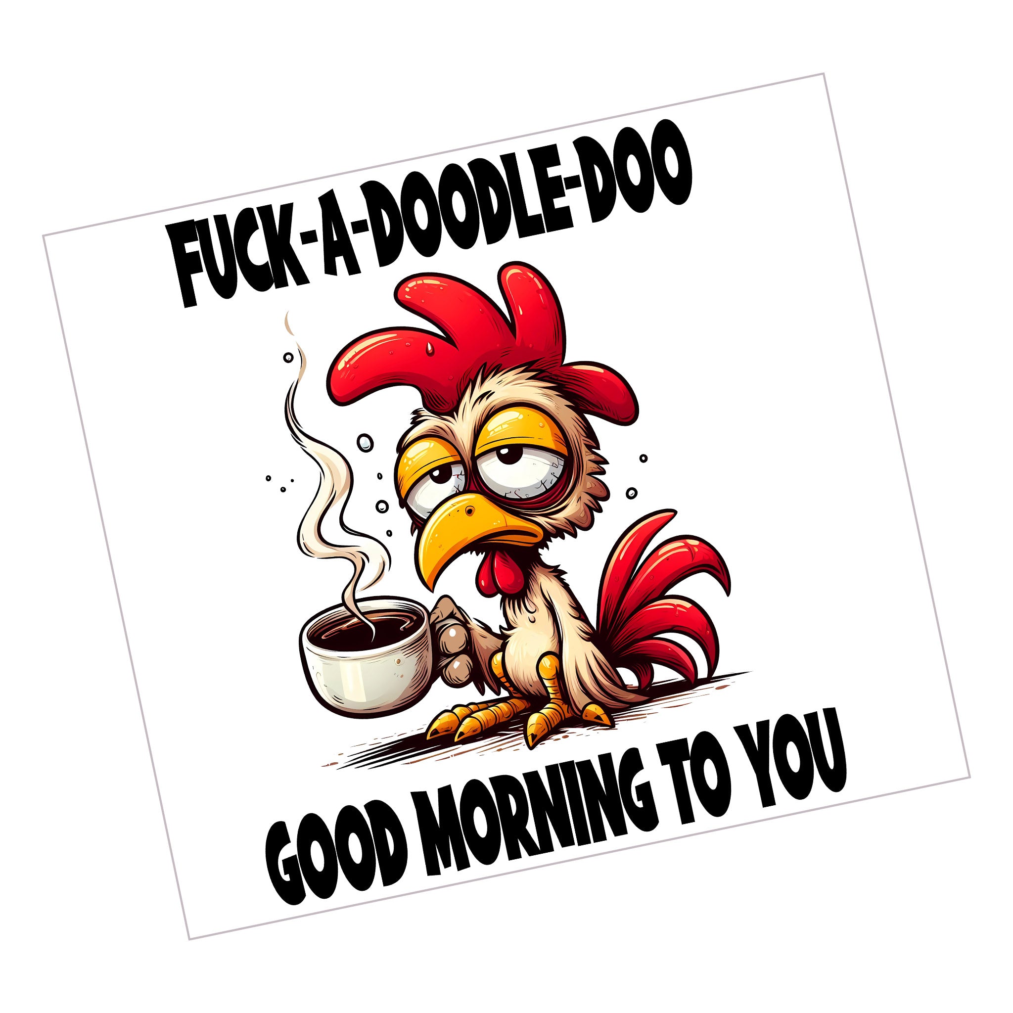 Fuck-a-Doodle-Doo