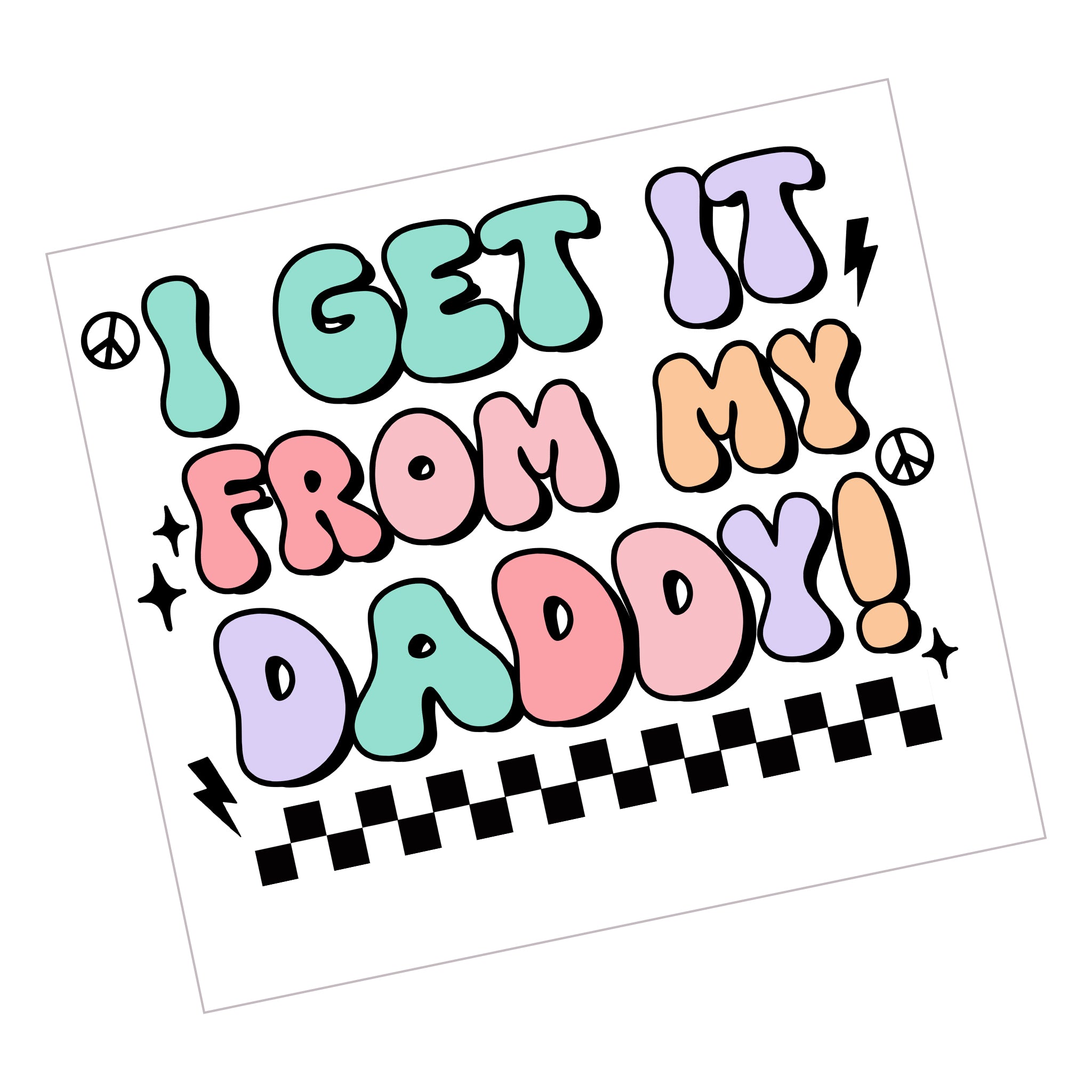 Get it from Daddy