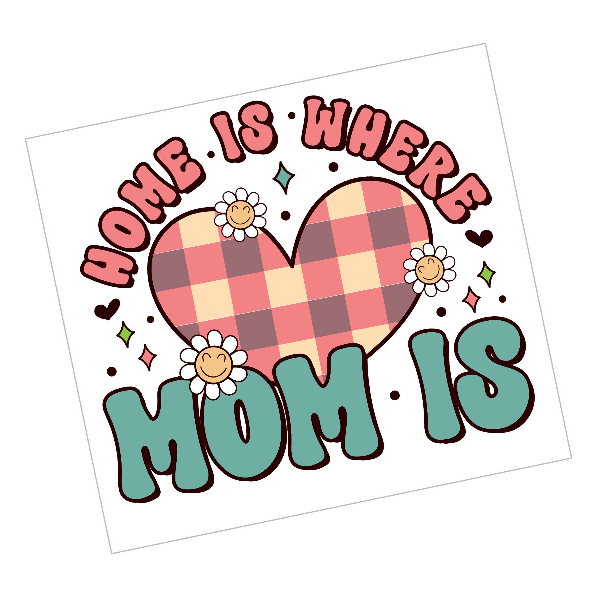 Home is Where Mom is 1