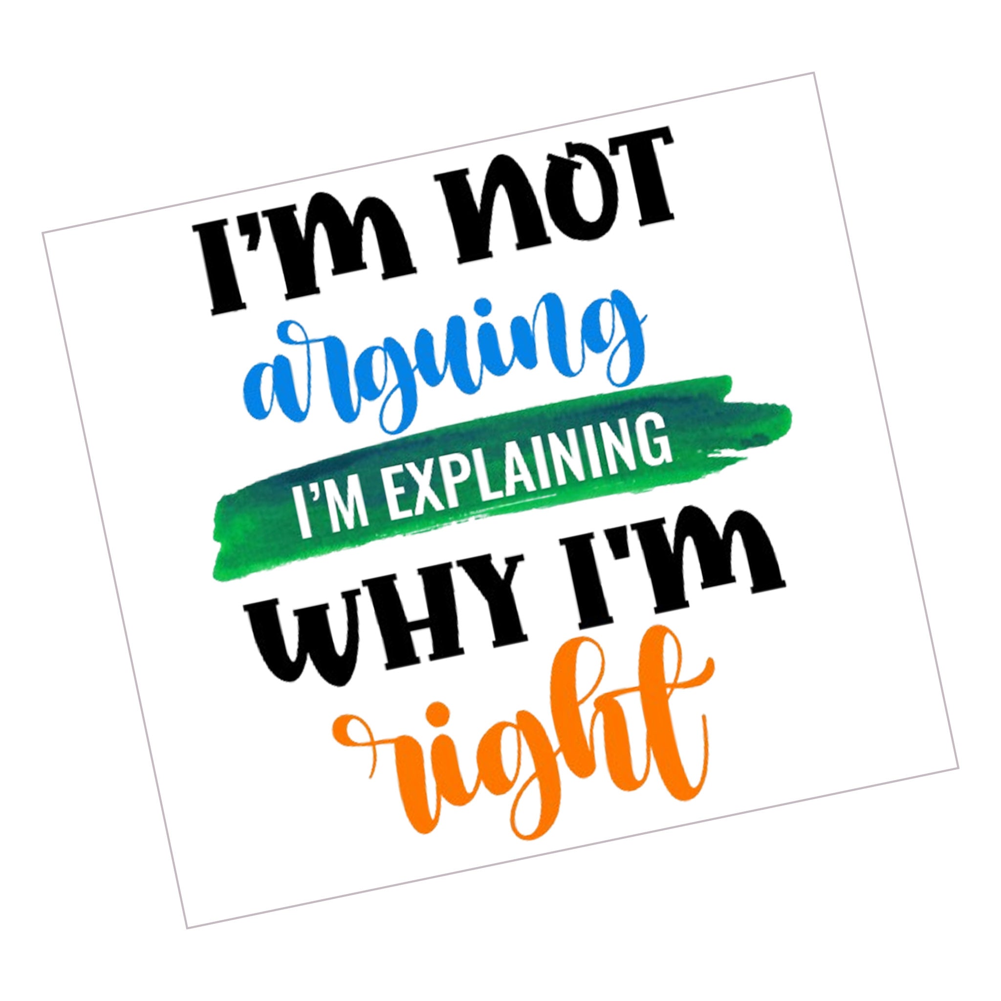 Not Arguing