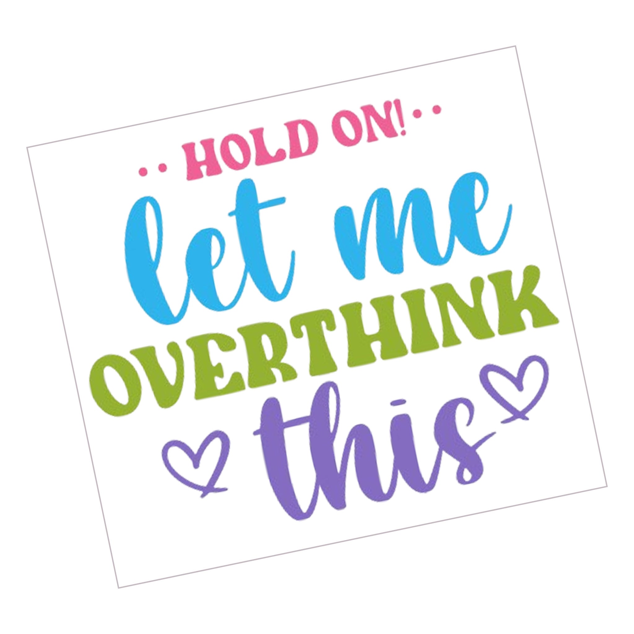 Overthink
