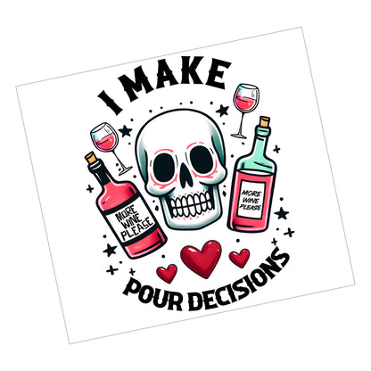 Pour Decisions 2