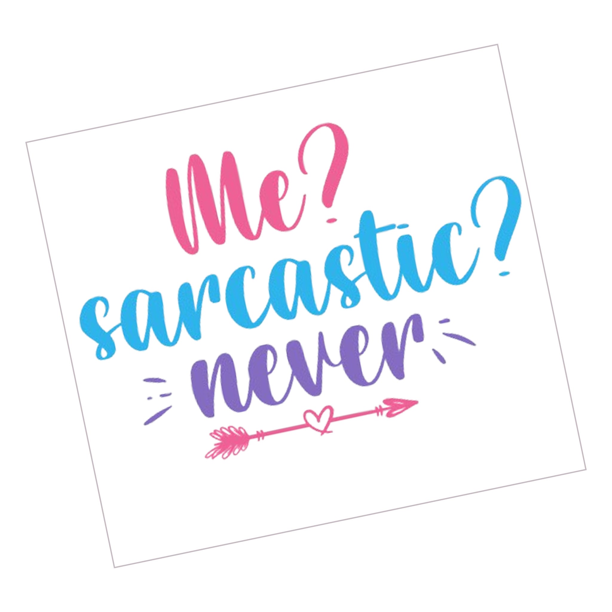 Sarcastic 2