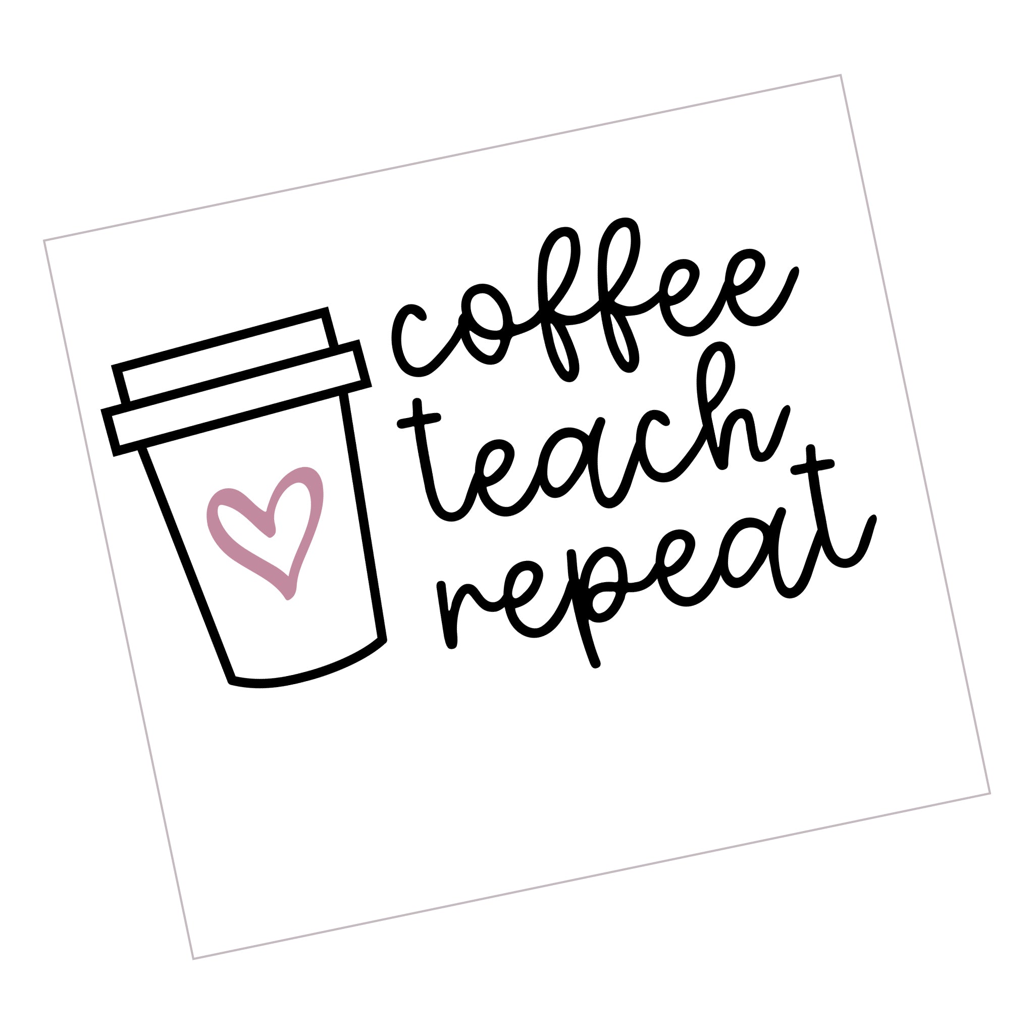 Teacher Coffee