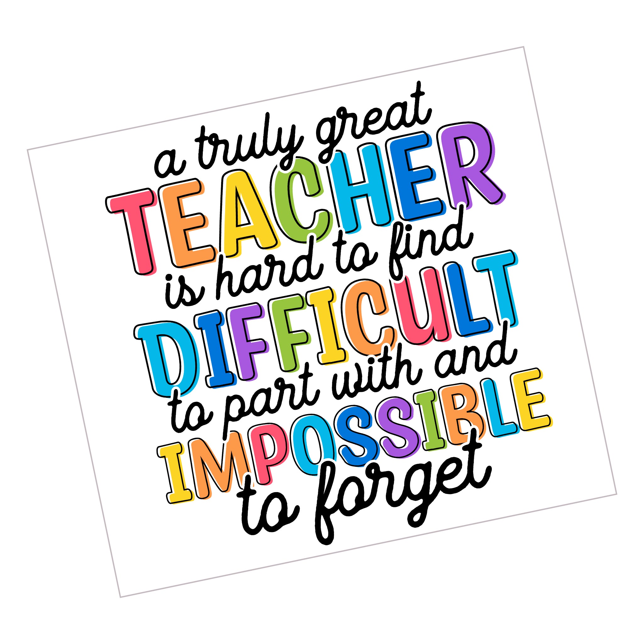 Teacher Truly Great