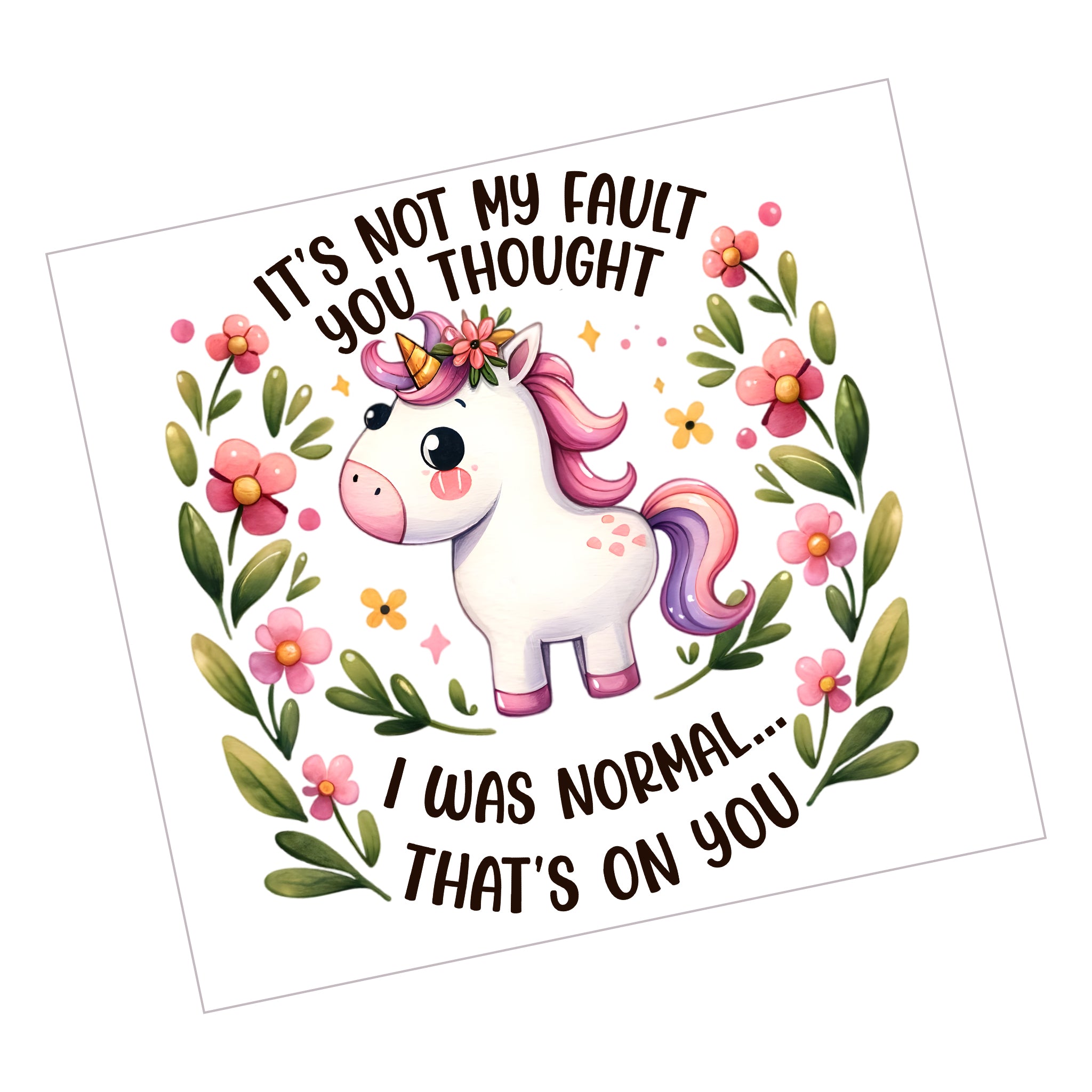 Unicorn My Fault