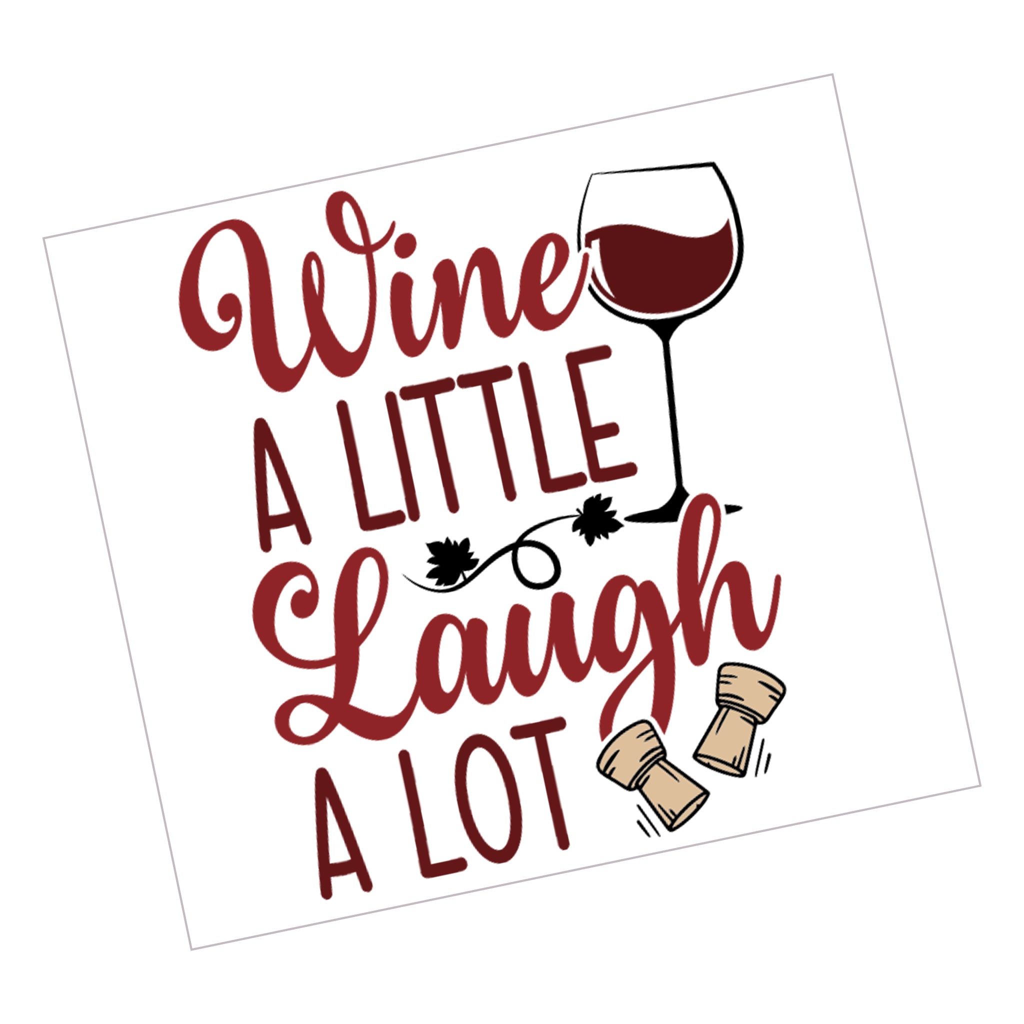 Wine a Little