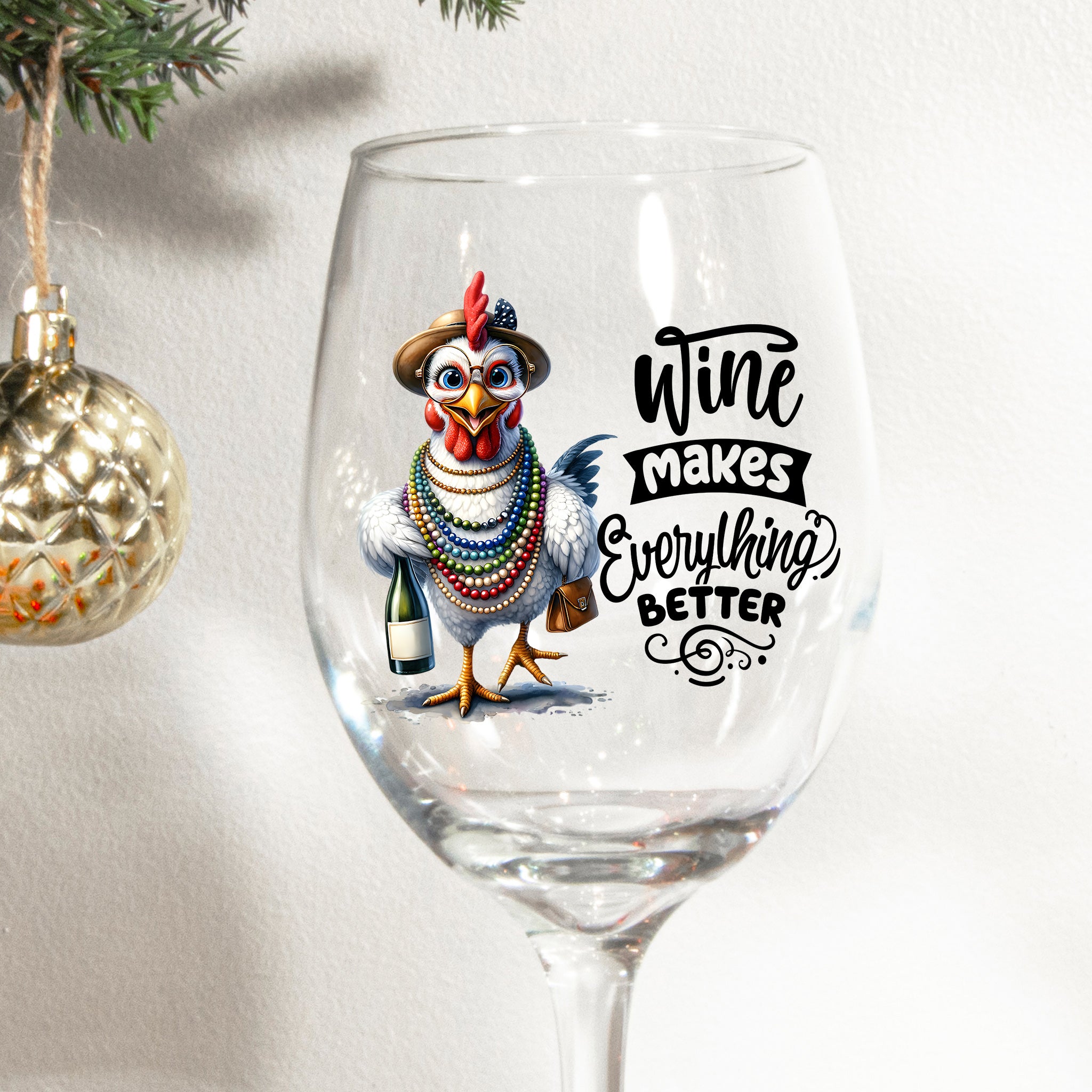 Wine Makes Everything Better